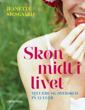 Skøn midt i livet, Jeanette Sigsgaard