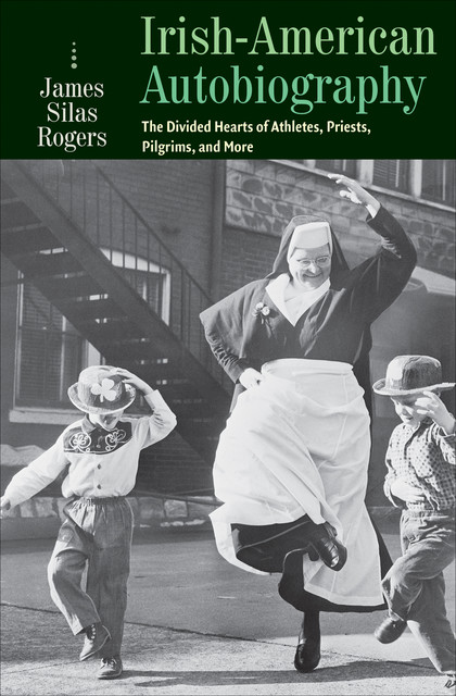 Irish-American Autobiography, James Rogers