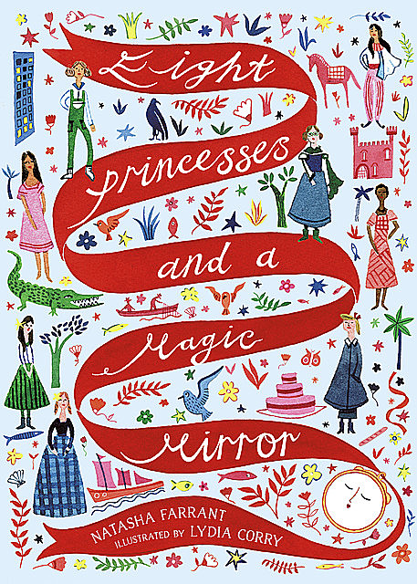Eight Princesses and a Magic Mirror, Natasha Farrant