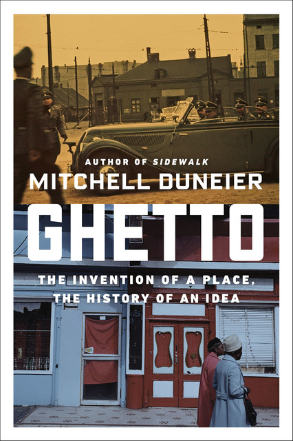 Ghetto, Mitchell Duneier