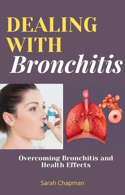 Dealing With Bronchitis, Tiziana M.