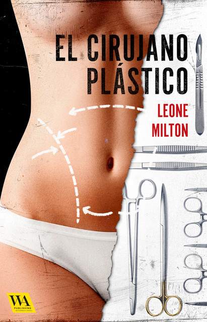 El cirujano plástico, Leone Milton