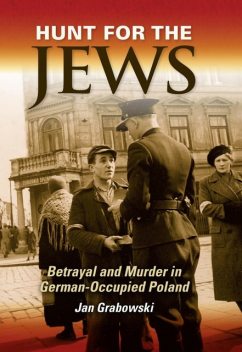 Hunt for the Jews, Jan Grabowski