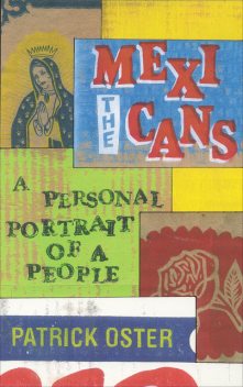 The Mexicans, Patrick Oster
