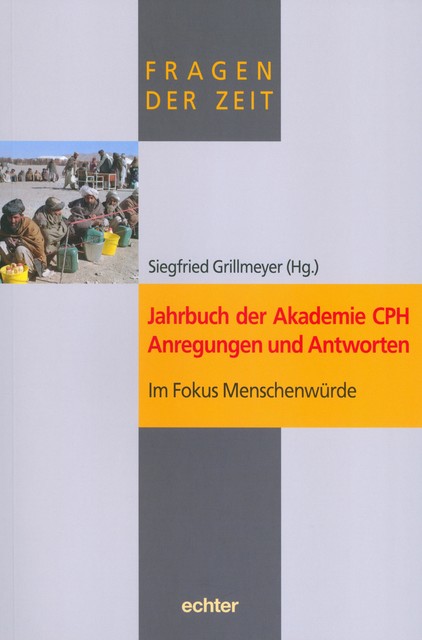 Jahrbuch der Akademie CPH – Anregungen und Antworten, Siegfried Grillmeyer