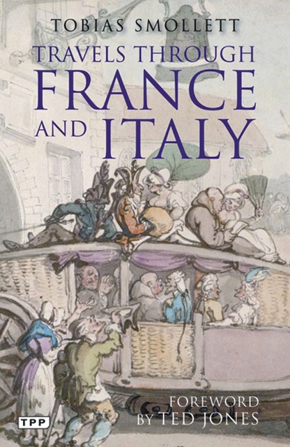 Travels through France and Italy, Tobias Smollett