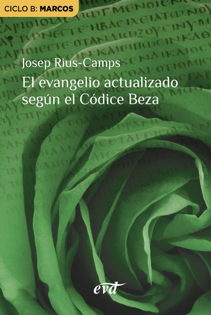 El evangelio actualizado según el Códice Beza, Josep Camps