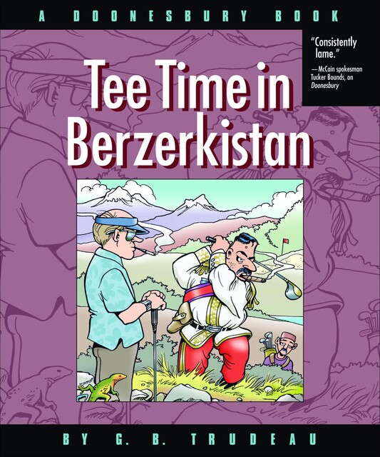 Tee Time in Berzerkistan, G.B. Trudeau