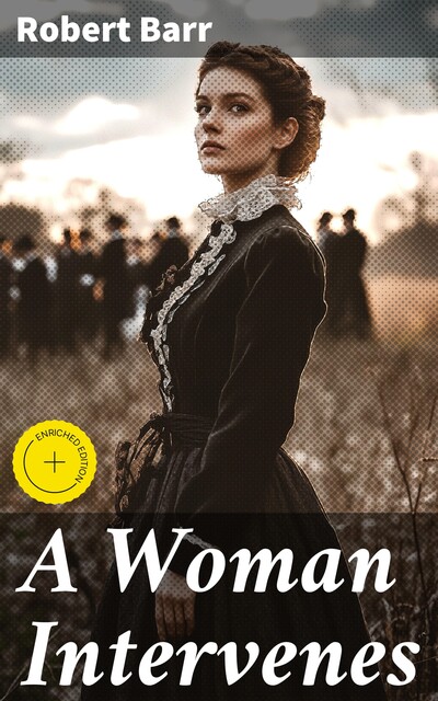 A Woman Intervenes, Robert Barr