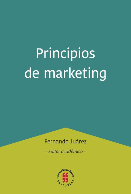 Principios de marketing, Fernando Juárez