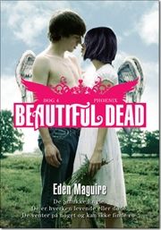 Beautiful Dead – 4 Phoenix, Eden Maguire