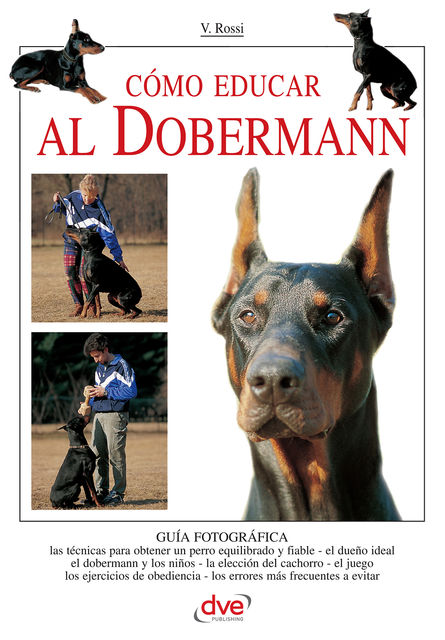 Cómo educar al Dobermann, Valeria Rossi