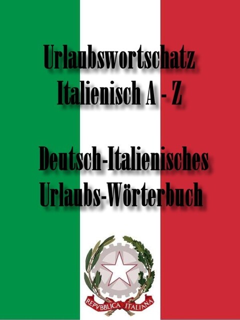Wörterbuch für den Urlaub ITALIENISCH – DEUTSCH, Norman Hall