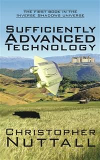 Sufficiently Advanced Technology, Christopher Nuttall
