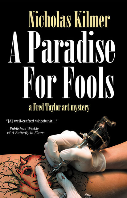 Paradise for Fools, Nicholas Kilmer