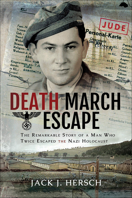 Death March Escape, Jack J Hersch