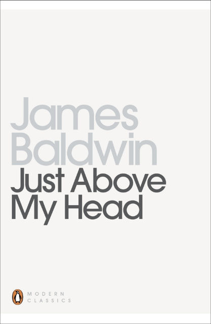 Just Above My Head, James Baldwin
