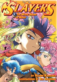 Slayers: Volume 9, Hajime Kanzaka