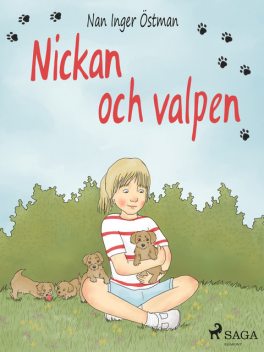 Nickan och valpen, Nan Inger Östman