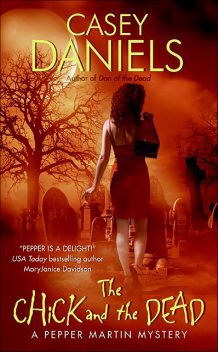 The Chick and the Dead, Casey Daniels