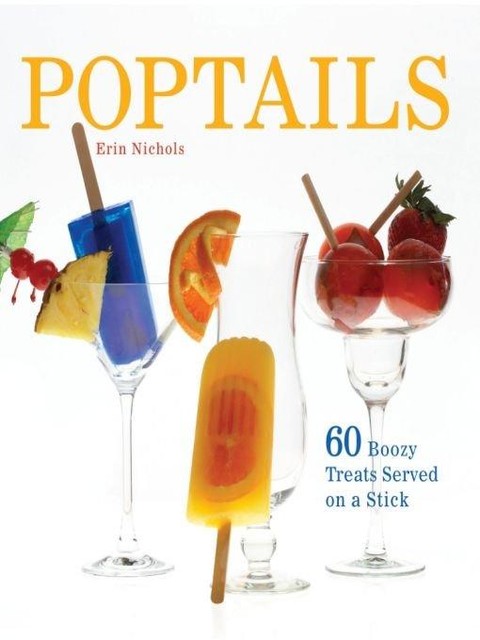 Poptails, Erin Nichols