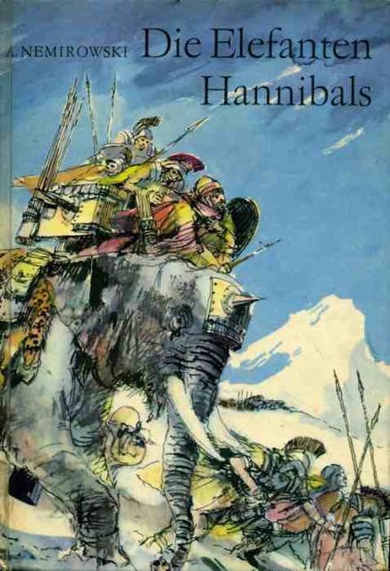 A. Nemirowski – Die Elefanten Hannibals, A Nemirowski