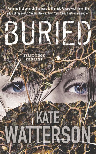 Buried, Kate Watterson