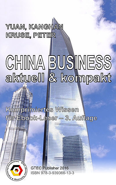 CHINA BUSINESS- aktuell & kompakt, KangHan YUAN, Peter KRUSE