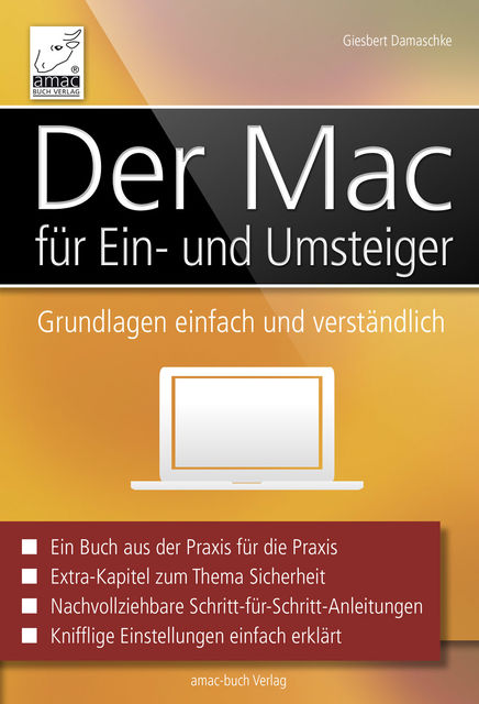 Der Mac für Ein- und Umsteiger - Grundlagen einfach und verständlich - für Mavericks, Giesbert Damaschke