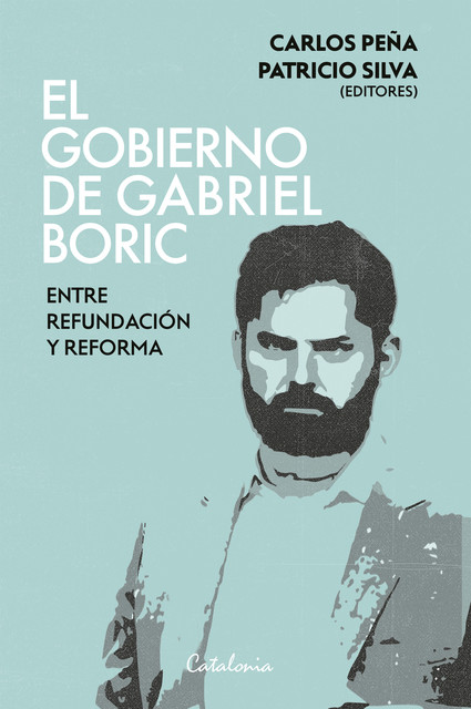 El gobierno de Gabriel Boric, Carlos Peña, Patricio Silva