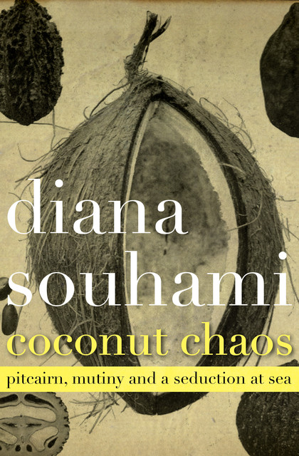 Coconut Chaos, Diana Souhami