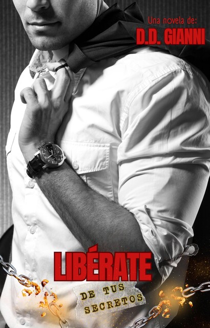 Libérate de tus secretos, D.D. Gianni