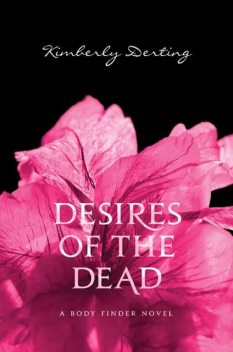 Desires of the Dead, Kimberly Derting
