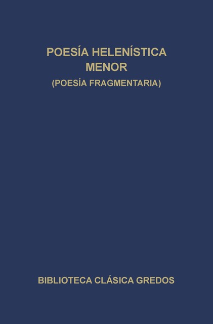 Poesía helenística menor (Poesía fragmentaria), Varios Autores