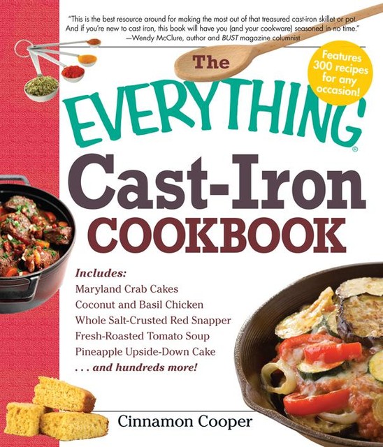 The Everything Cast-Iron Cookbook, Cinnamon Cooper