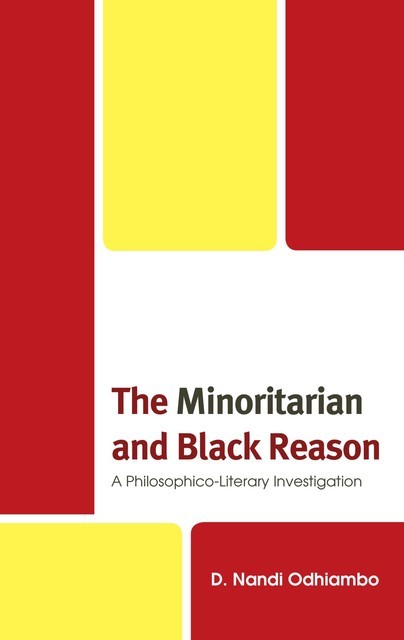The Minoritarian and Black Reason, D. Nandi Odhiambo