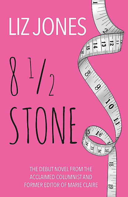 Eight and a Half Stone, Liz Jones