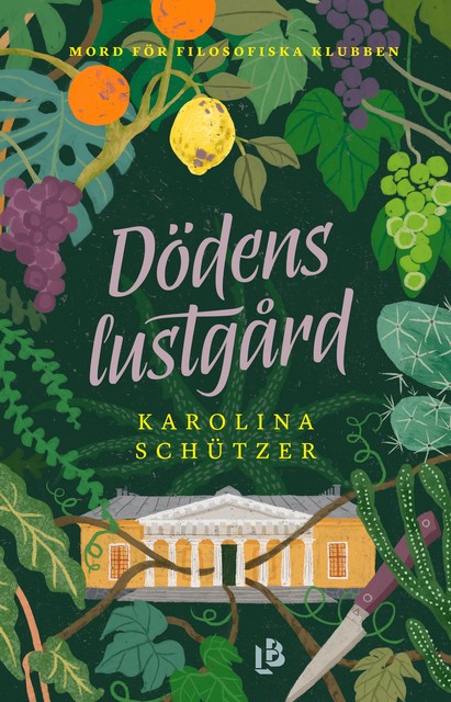 Dödens lustgård, Karolina Schützer