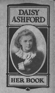 Daisy Ashford: Her Book, Daisy Ashford