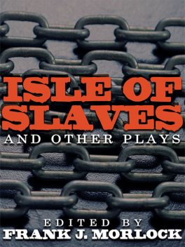 Isle of Slaves and Other Plays, Pierrie de Marivaux
