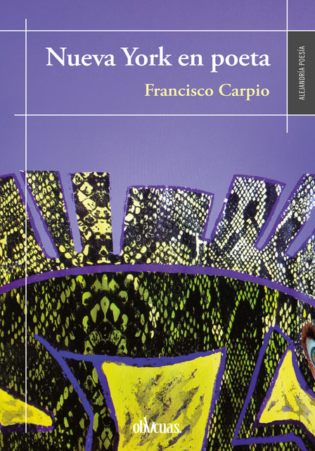 Nueva York en poeta, Francisco Carpio