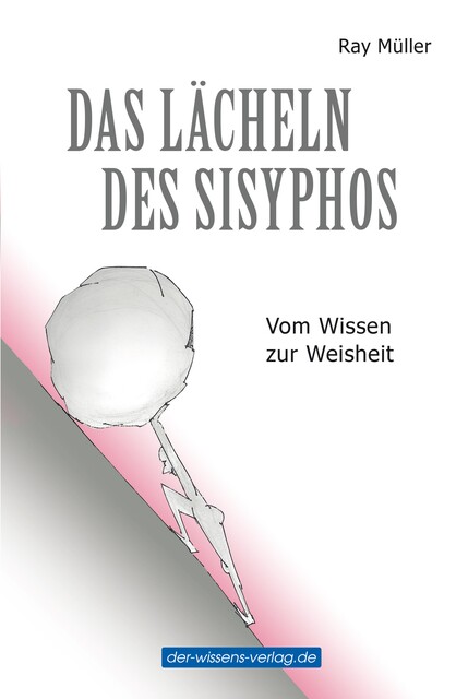 Das Lächeln des Sisyphos, Ray Müller