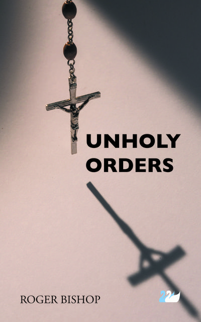 Unholy Orders, Roger Bishop