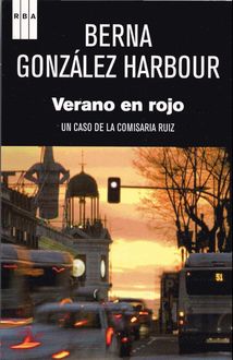 Verano En Rojo, Berna González Harbour