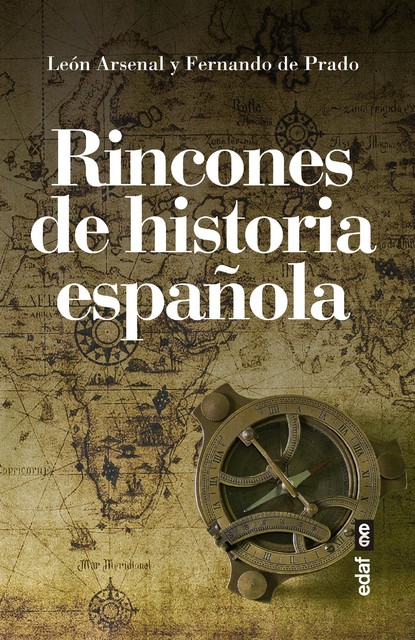 Rincones de historia española, León Arsenal, Fernando de Prado