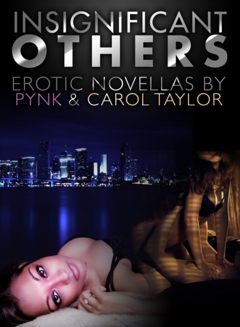 Insignificant Others, Carol Taylor