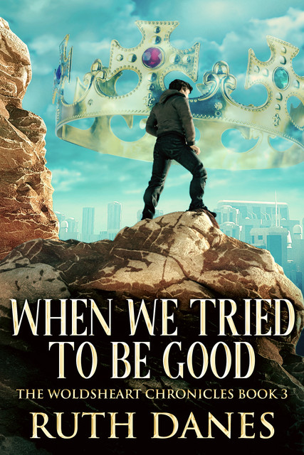 When We Tried To Be Good, Ruth Danes