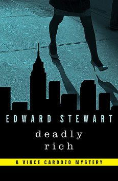 Deadly Rich, Edward Stewart
