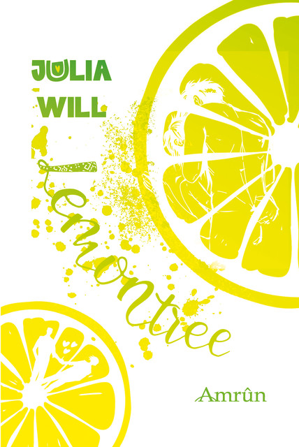 Lemontree, Julia Will
