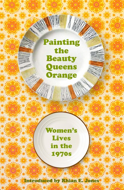 Painting the Beauty Queens Orange, Carolyn Lewis